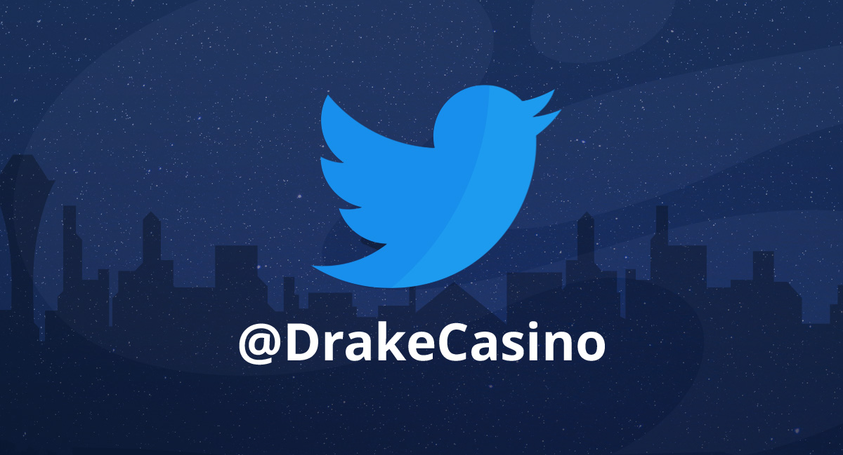 Follow us @ Twitter.com/DrakeCasino
